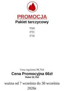 Promocja miesiąca wrzesień na Pakiet tarczycowy 66 zł